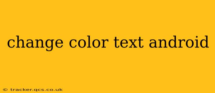change color text android