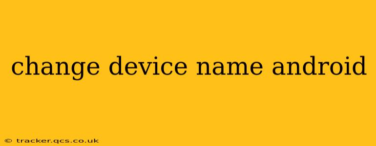 change device name android