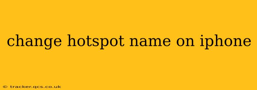 change hotspot name on iphone