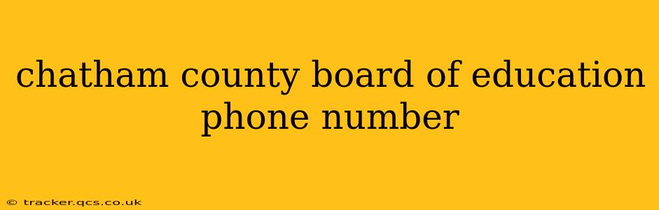 chatham county board of education phone number