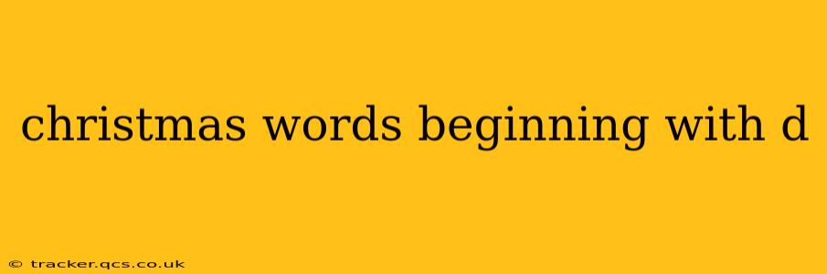 christmas words beginning with d