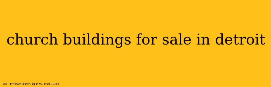 church buildings for sale in detroit