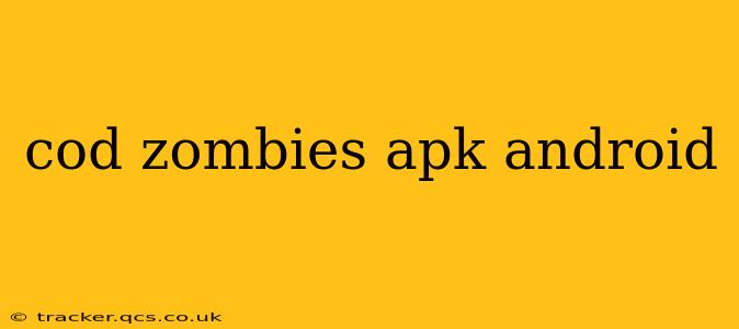 cod zombies apk android