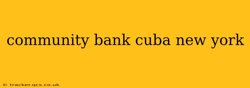 community bank cuba new york