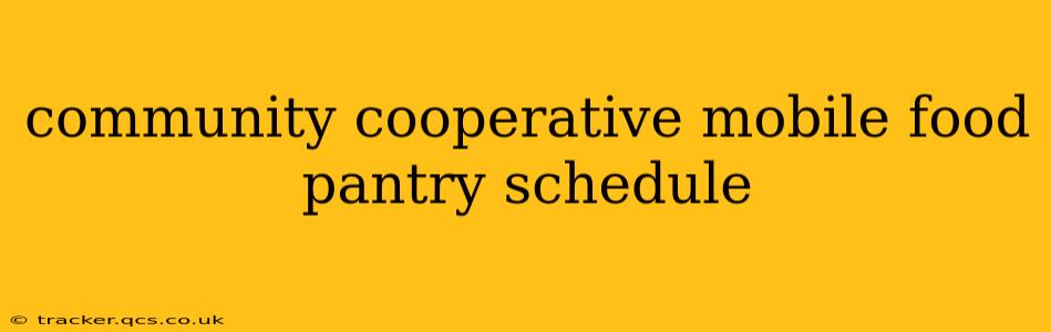 community cooperative mobile food pantry schedule