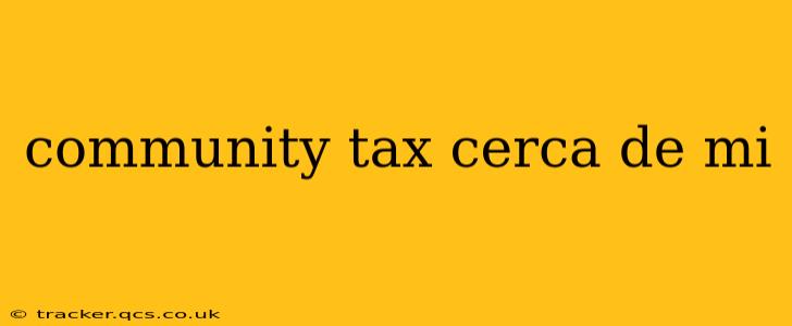 community tax cerca de mi