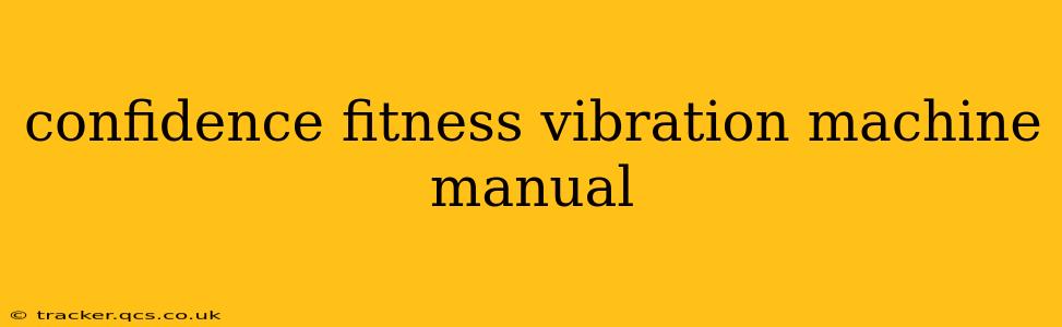 confidence fitness vibration machine manual