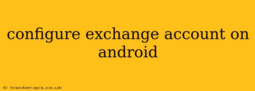 configure exchange account on android