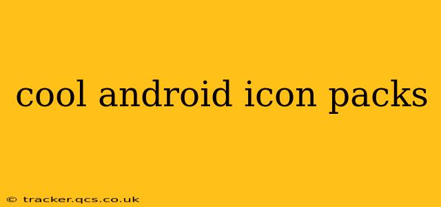 cool android icon packs