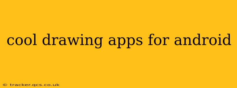 cool drawing apps for android