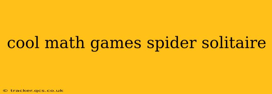 cool math games spider solitaire