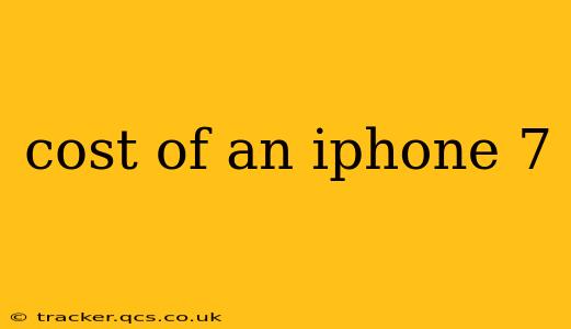 cost of an iphone 7