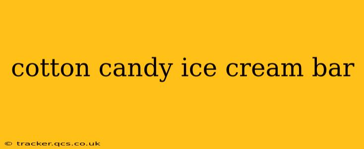 cotton candy ice cream bar