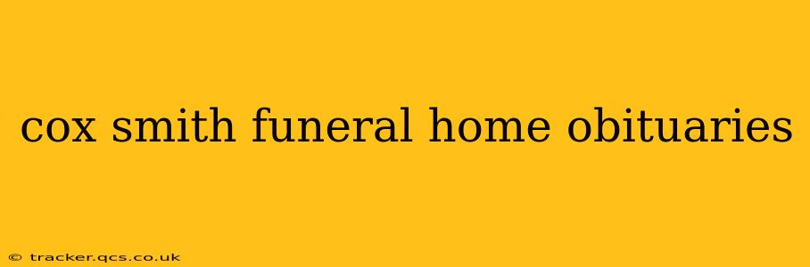 cox smith funeral home obituaries