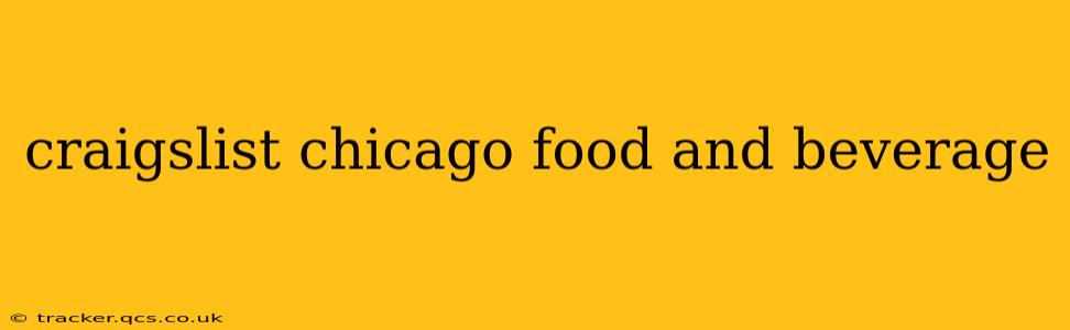 craigslist chicago food and beverage