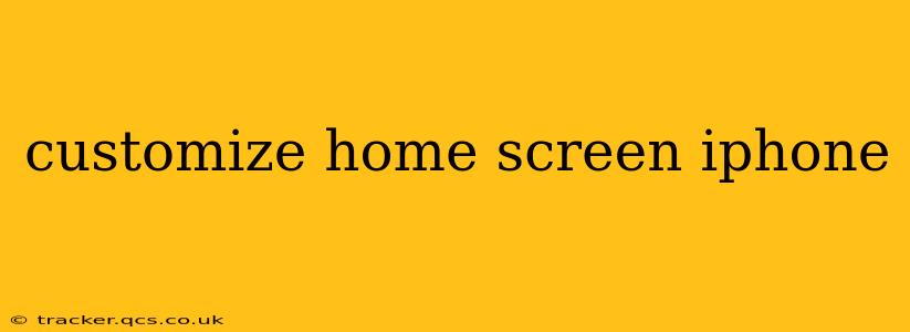 customize home screen iphone