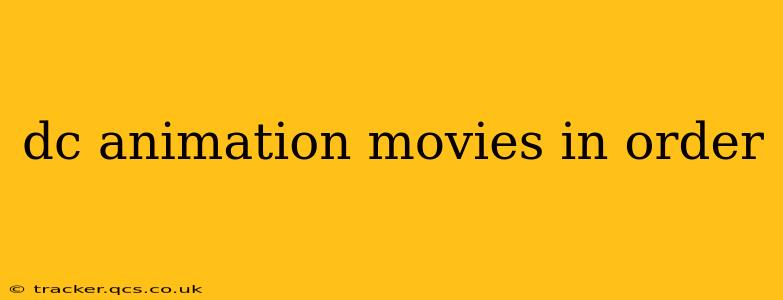 dc animation movies in order