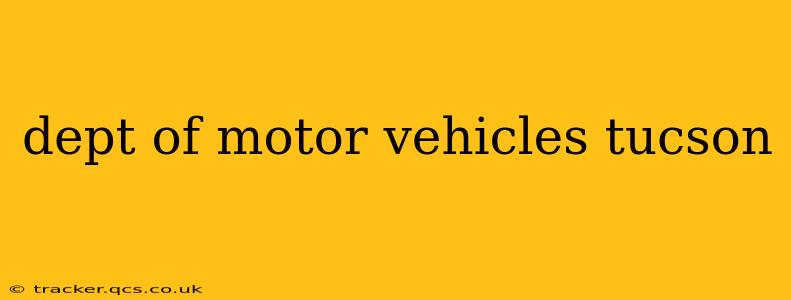 dept of motor vehicles tucson