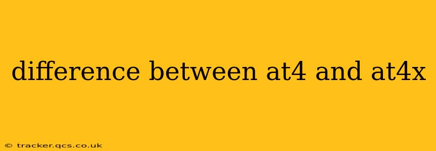 difference between at4 and at4x