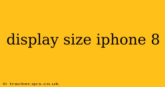 display size iphone 8