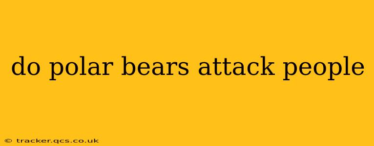 do polar bears attack people