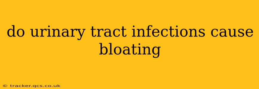 do urinary tract infections cause bloating