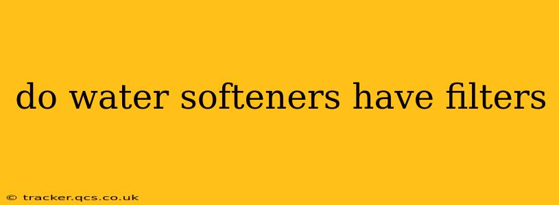 do water softeners have filters