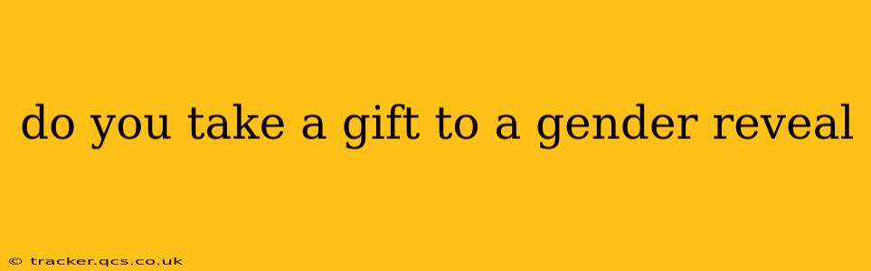 do you take a gift to a gender reveal