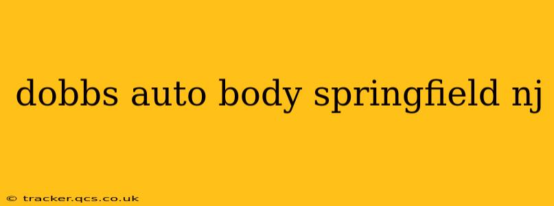 dobbs auto body springfield nj