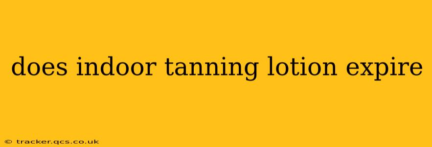 does indoor tanning lotion expire