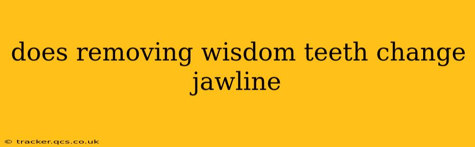 does removing wisdom teeth change jawline