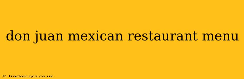 don juan mexican restaurant menu