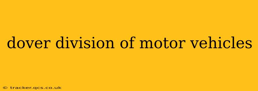 dover division of motor vehicles
