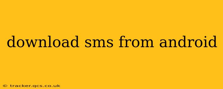 download sms from android
