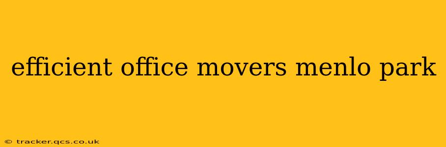 efficient office movers menlo park