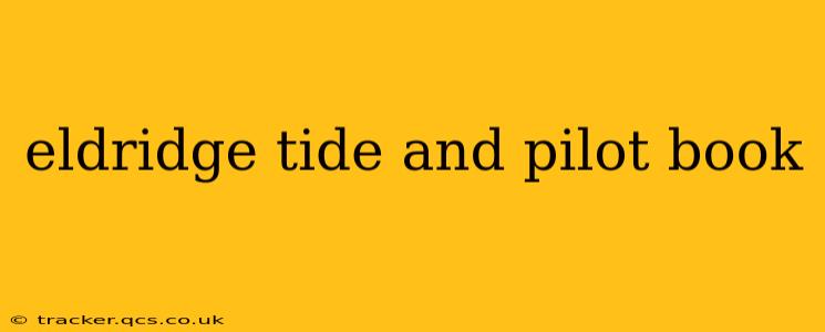 eldridge tide and pilot book