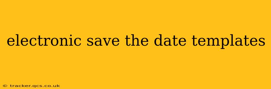 electronic save the date templates