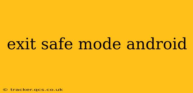 exit safe mode android