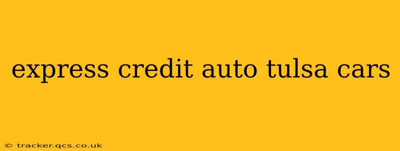 express credit auto tulsa cars