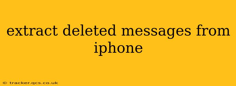 extract deleted messages from iphone