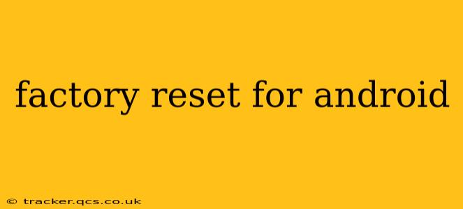 factory reset for android