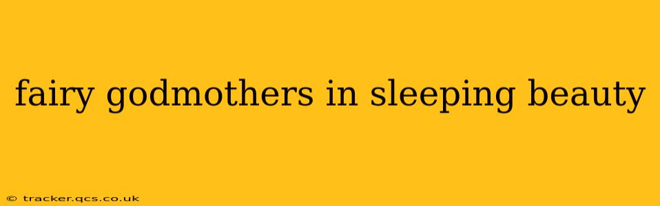 fairy godmothers in sleeping beauty