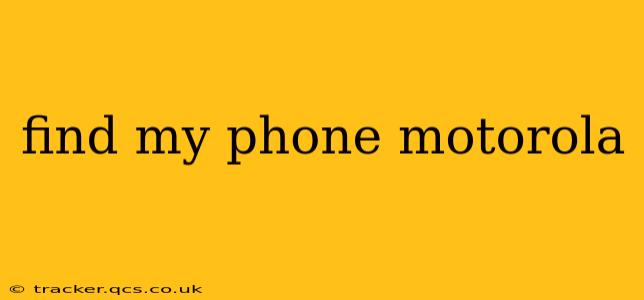 find my phone motorola