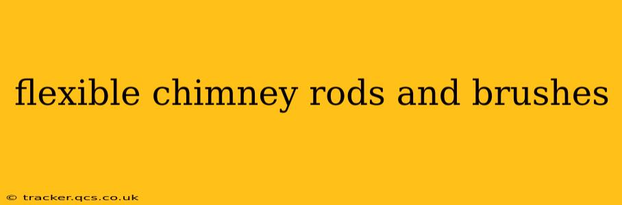 flexible chimney rods and brushes