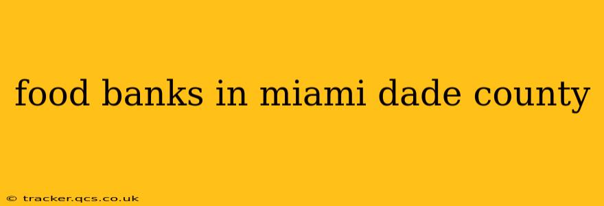 food banks in miami dade county