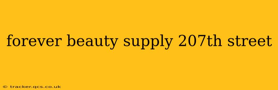 forever beauty supply 207th street