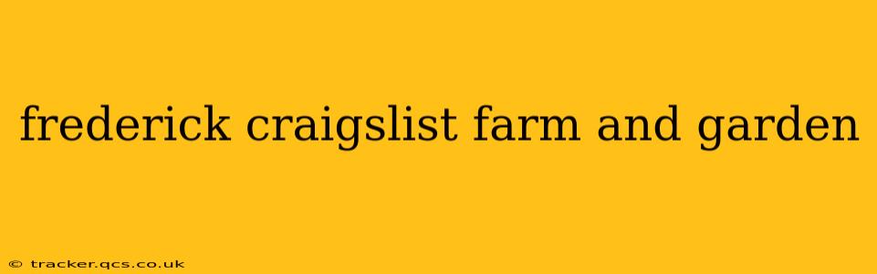frederick craigslist farm and garden
