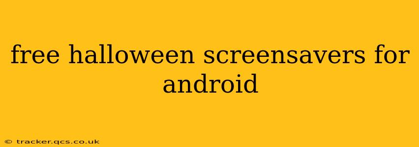 free halloween screensavers for android