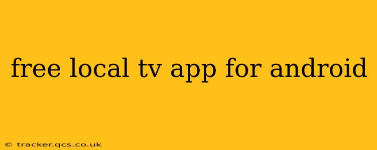 free local tv app for android