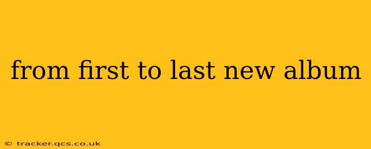 from first to last new album